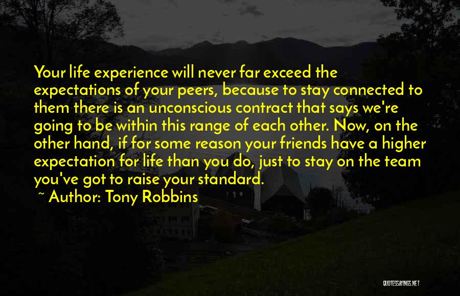 Friends Expectations Quotes By Tony Robbins