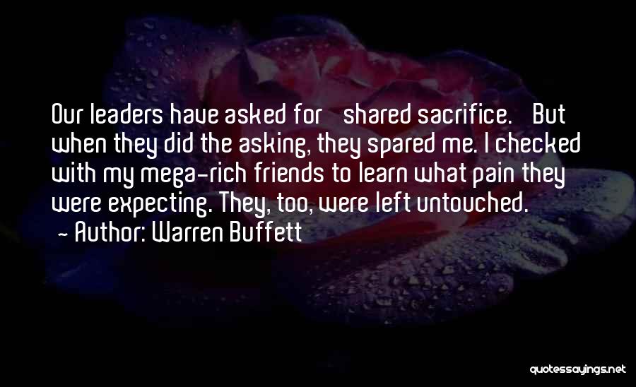 Friends Expecting Too Much Quotes By Warren Buffett