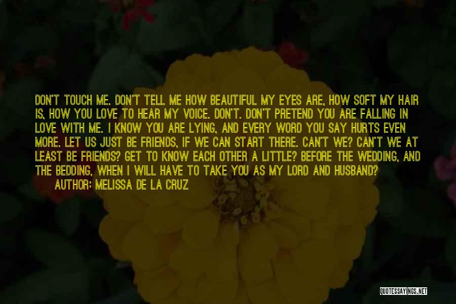 Friends Falling In Love Quotes By Melissa De La Cruz