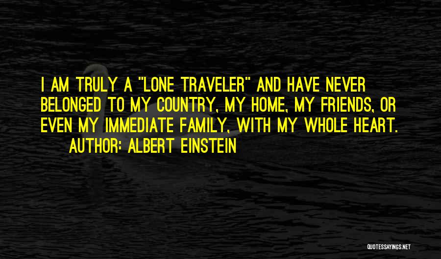 Friends Family And Home Quotes By Albert Einstein