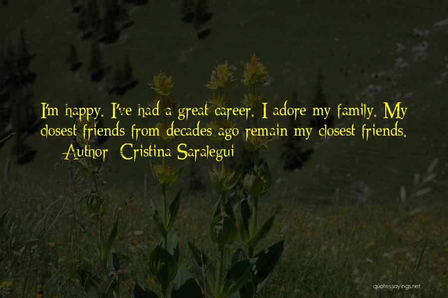 Friends Family Quotes By Cristina Saralegui