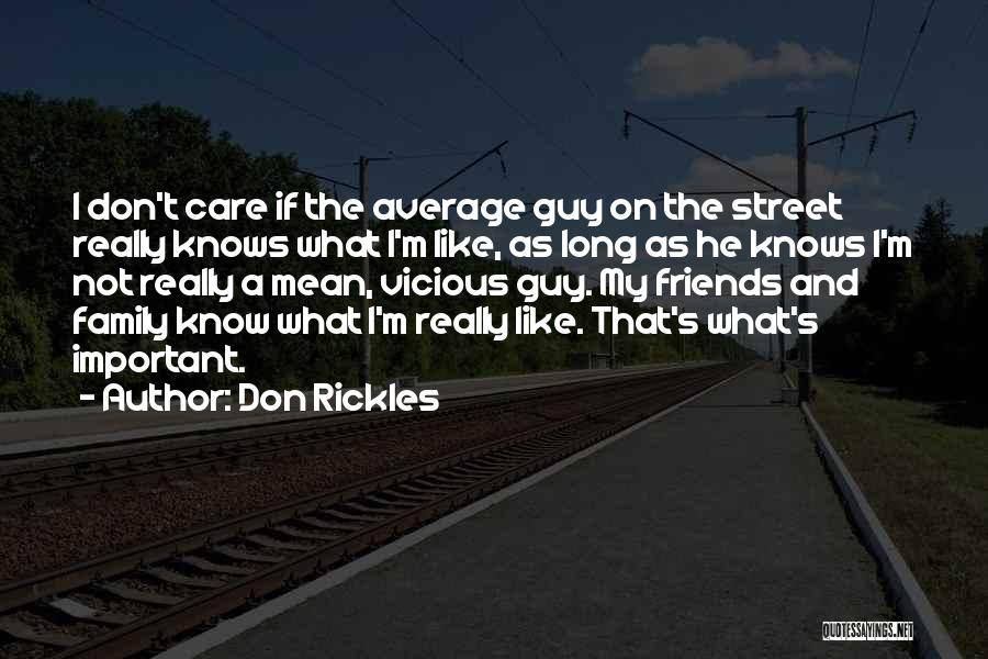 Friends Family Quotes By Don Rickles
