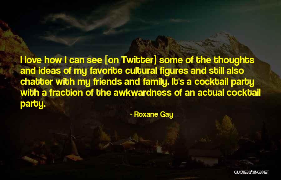 Friends Favorite Quotes By Roxane Gay Friends Favorite Quotes By Roxane Gay