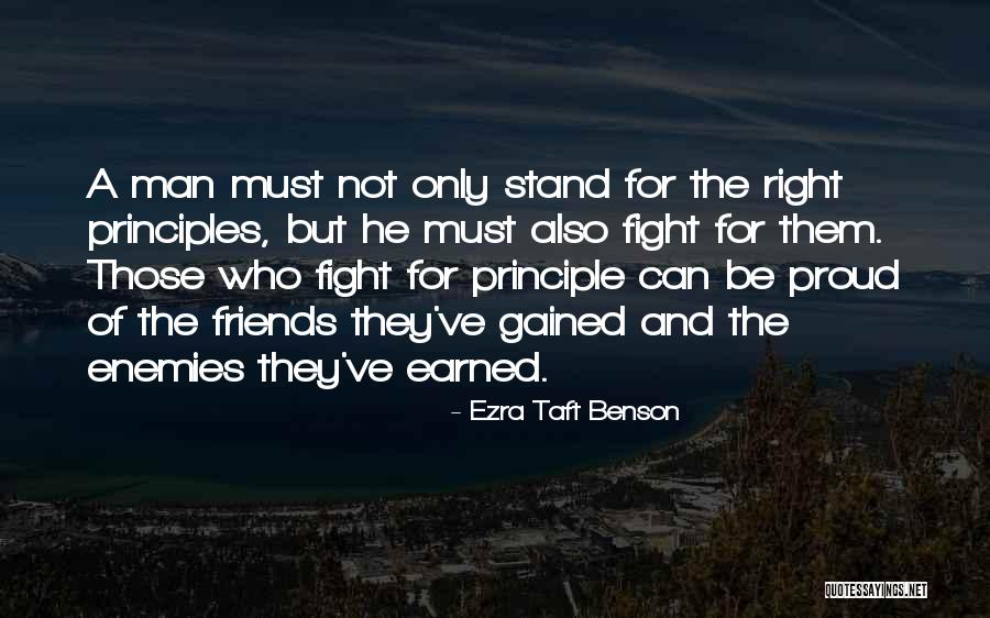 Friends Fight But Quotes By Ezra Taft Benson