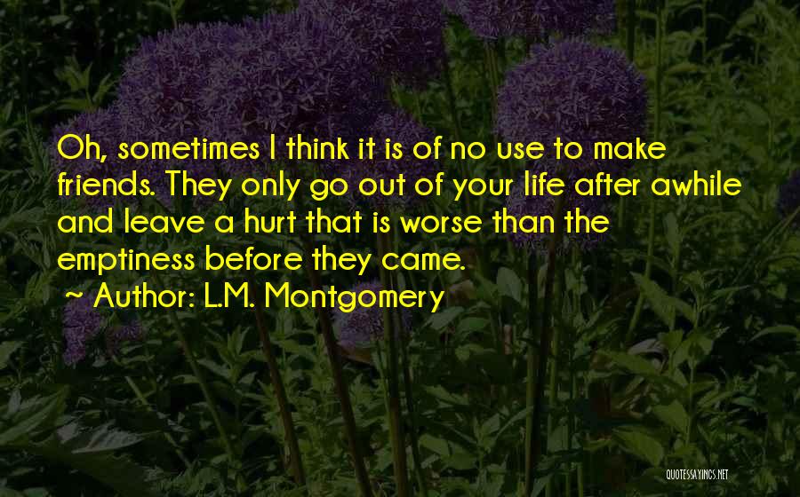 Friends For Awhile Quotes By L.M. Montgomery