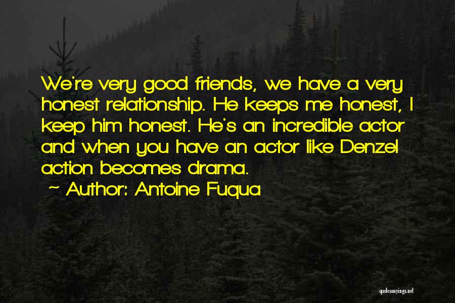 Friends For Keeps Quotes By Antoine Fuqua