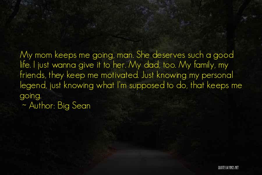 Friends For Keeps Quotes By Big Sean