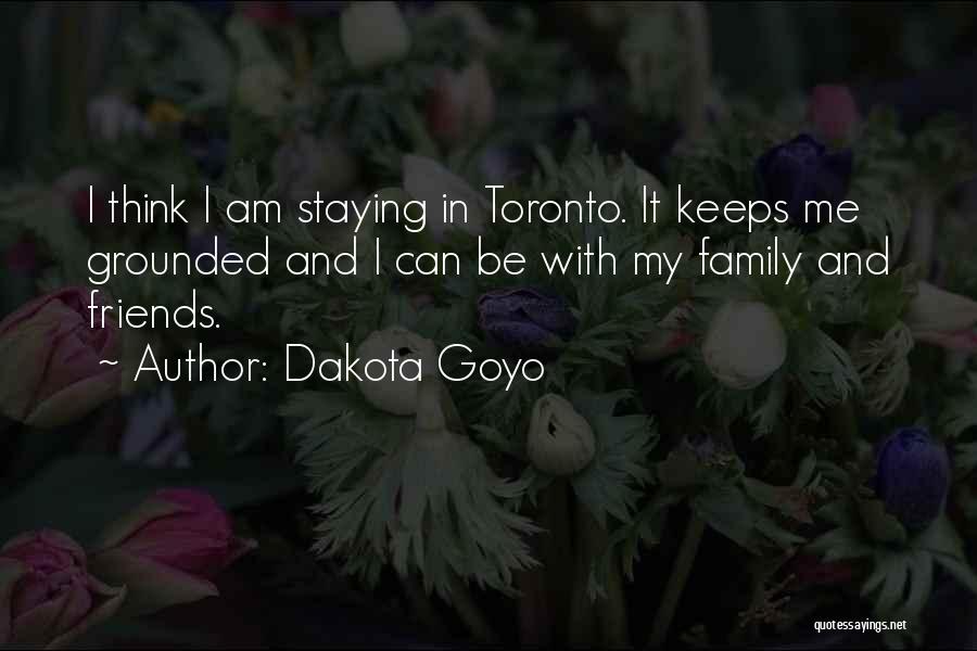 Friends For Keeps Quotes By Dakota Goyo