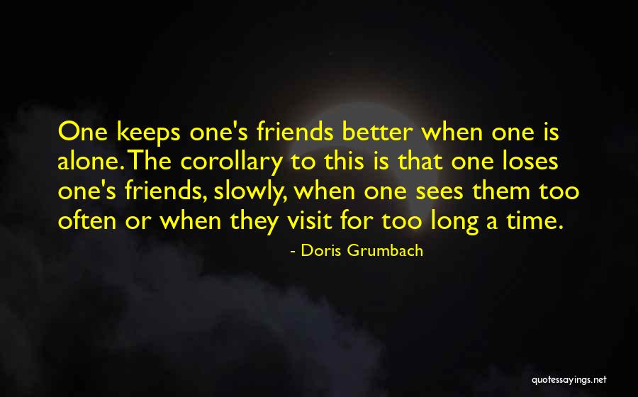 Friends For Keeps Quotes By Doris Grumbach