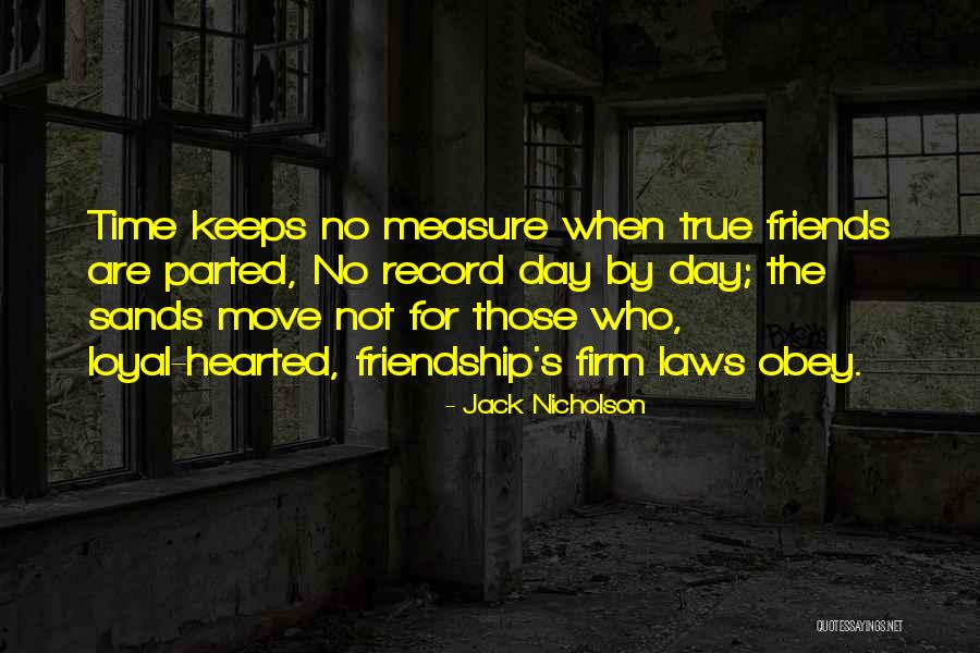 Friends For Keeps Quotes By Jack Nicholson