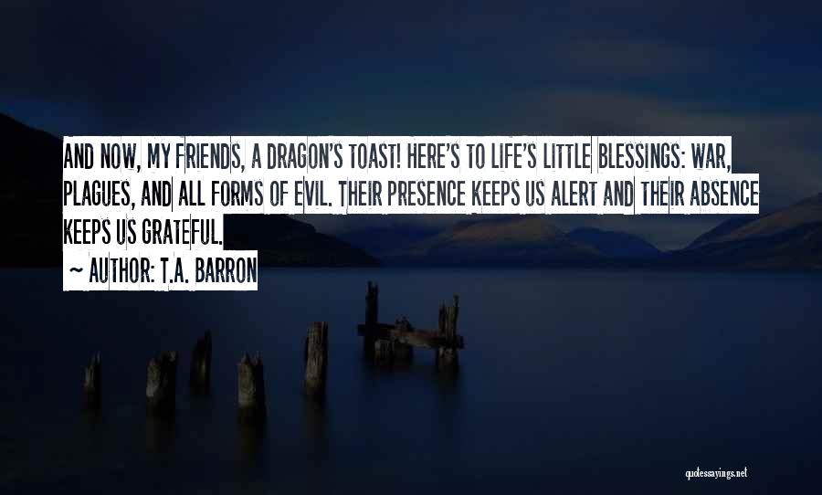 Friends For Keeps Quotes By T.A. Barron