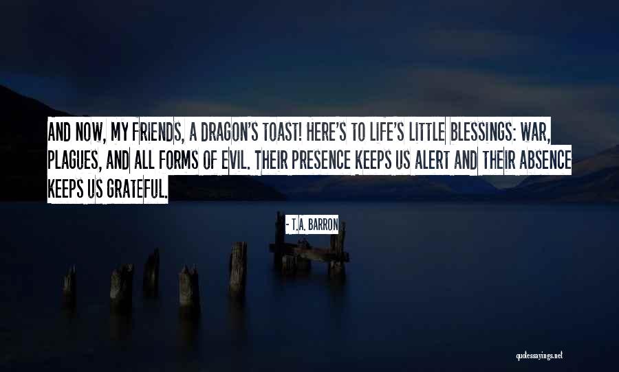 Friends For Keeps Quotes By T.A. Barron