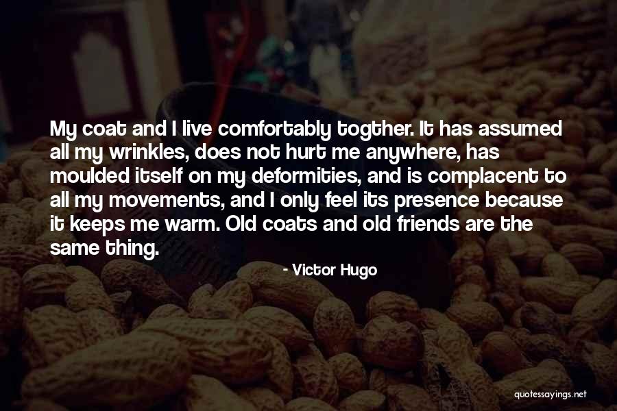 Friends For Keeps Quotes By Victor Hugo