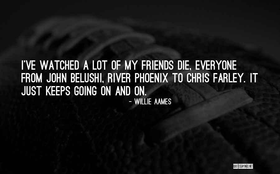 Friends For Keeps Quotes By Willie Aames