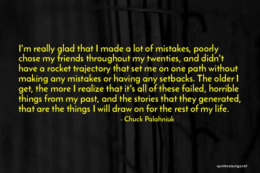 Friends For Life Quotes By Chuck Palahniuk