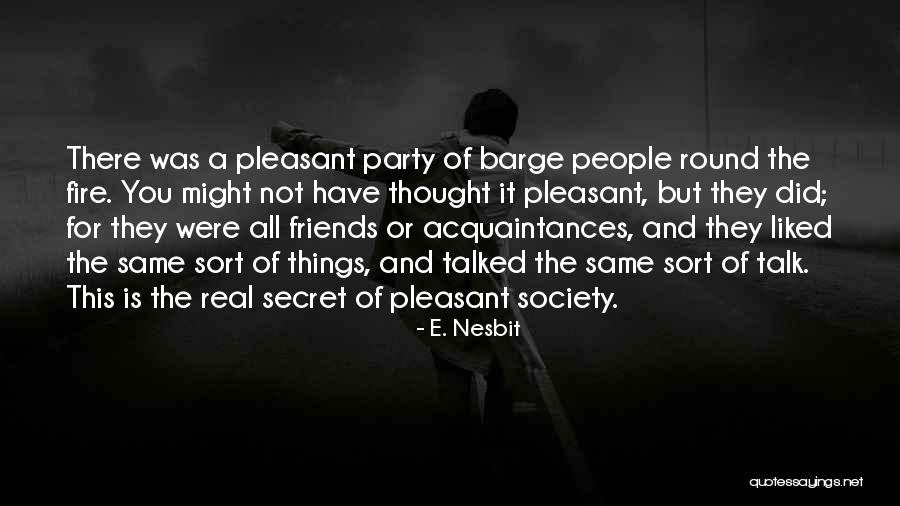 Friends For Life Quotes By E. Nesbit Friends For Life Quotes By E. Nesbit