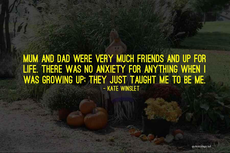 Friends For Life Quotes By Kate Winslet Friends For Life Quotes By Kate Winslet