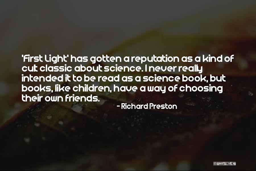 Friends For Never Book Quotes By Richard Preston Friends For Never Book Quotes By Richard Preston