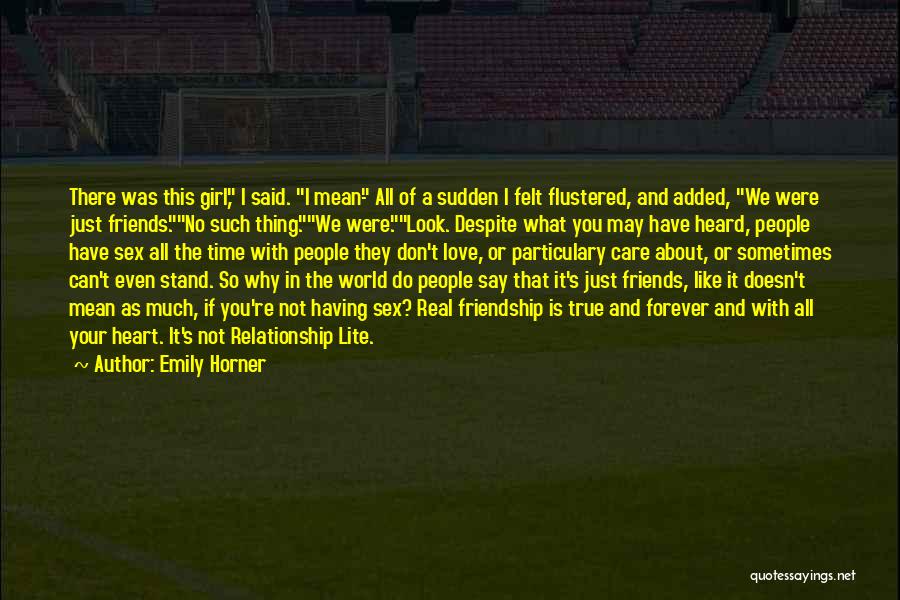 Friends Forever Quotes By Emily Horner
