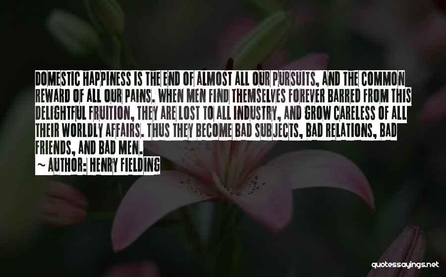 Friends Forever Quotes By Henry Fielding