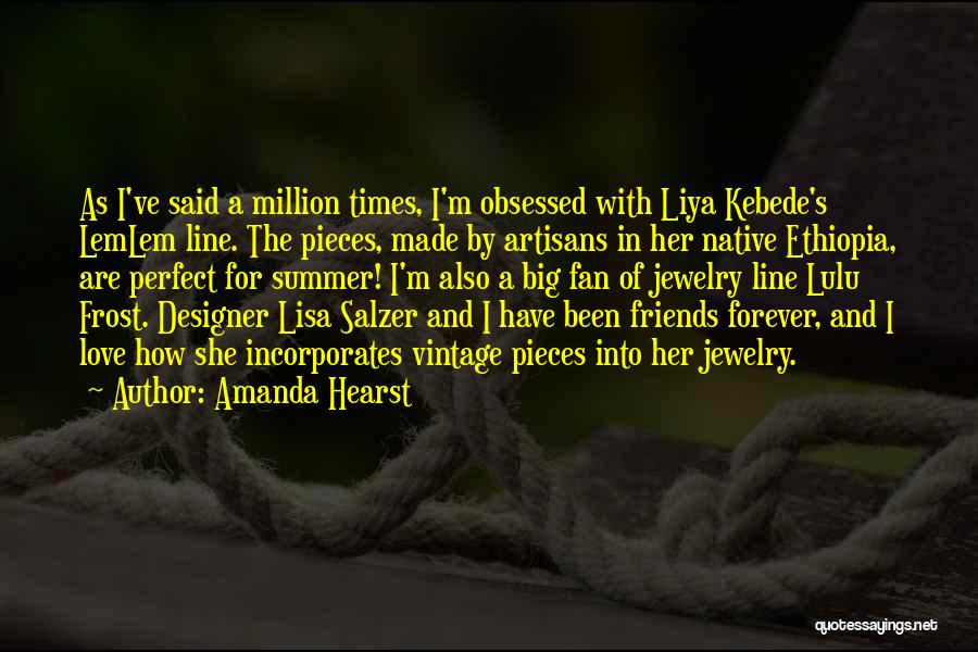 Friends Forever With Quotes By Amanda Hearst