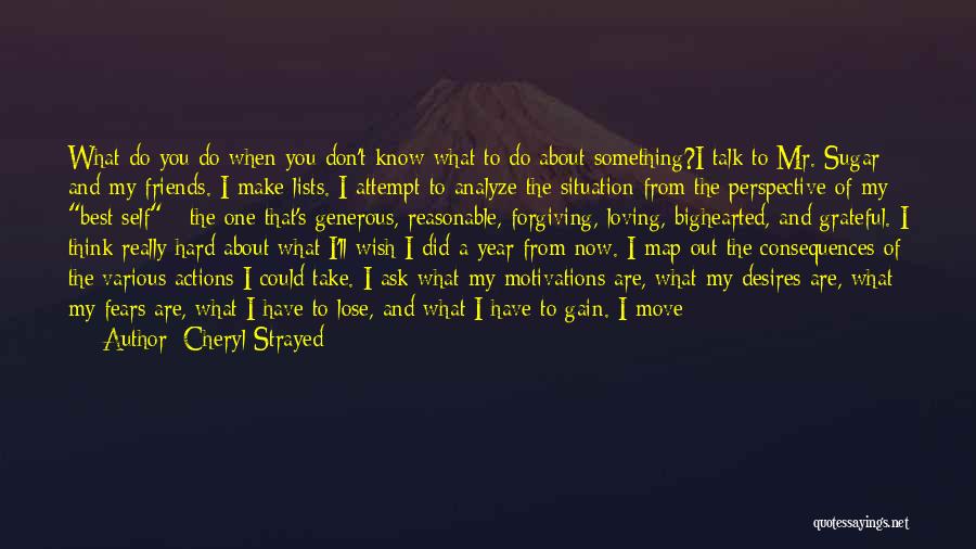 Friends Forgiving Quotes By Cheryl Strayed