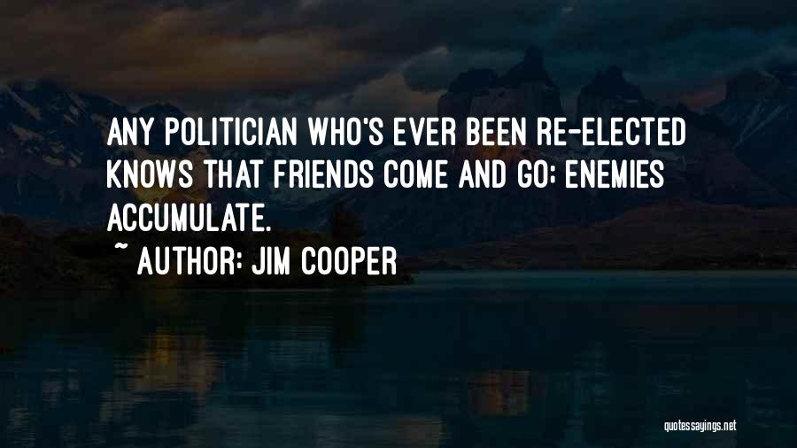 Friends Friends That Come And Go Quotes By Jim Cooper