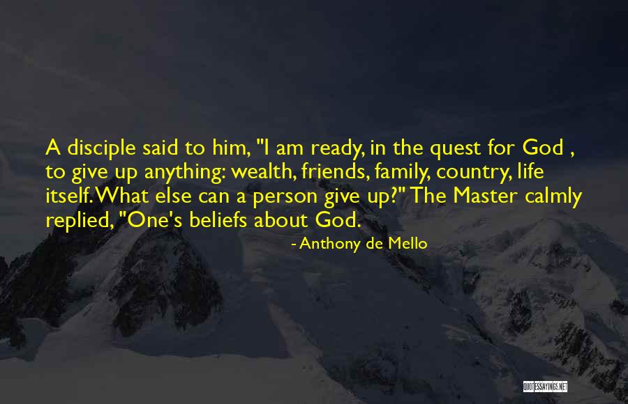 Friends From Other Country Quotes By Anthony De Mello Friends From Other Country Quotes By Anthony De Mello