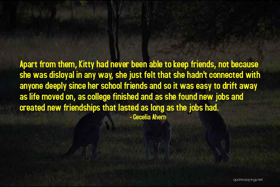 Friends From School Quotes By Cecelia Ahern