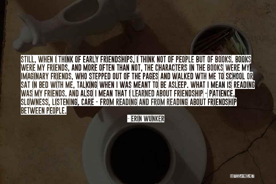 Friends From School Quotes By Erin Wunker Friends From School Quotes By Erin Wunker
