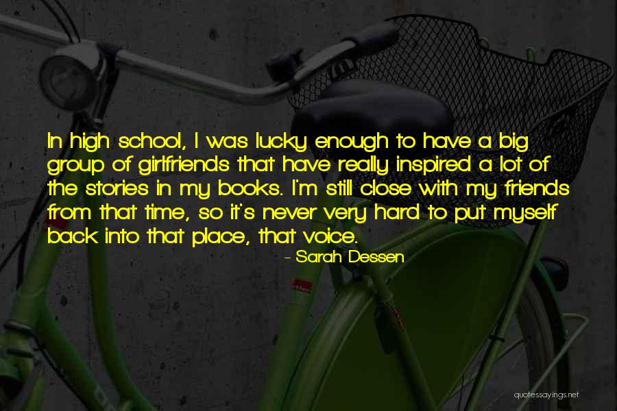 Friends From School Quotes By Sarah Dessen