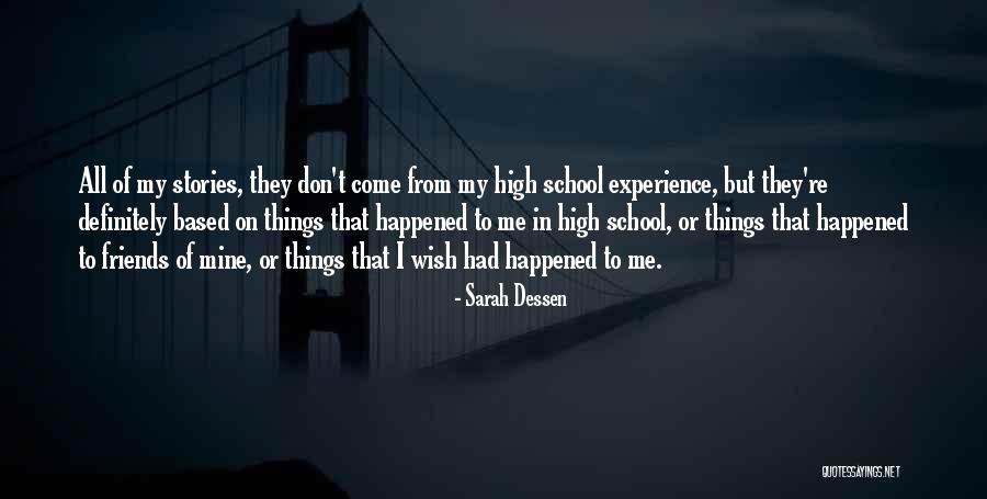 Friends From School Quotes By Sarah Dessen