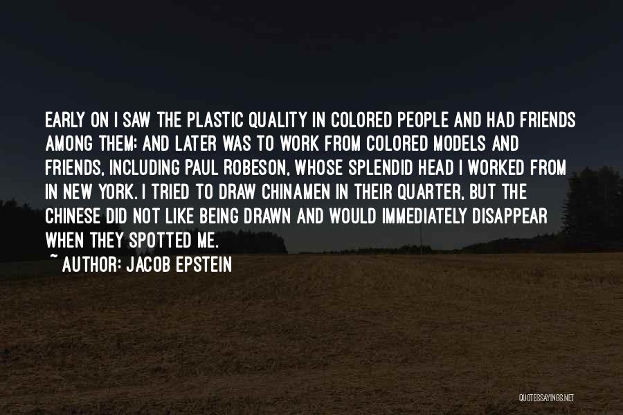 Friends From Work Quotes By Jacob Epstein