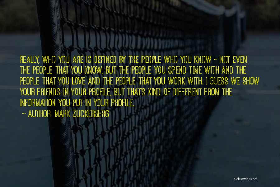 Friends From Work Quotes By Mark Zuckerberg