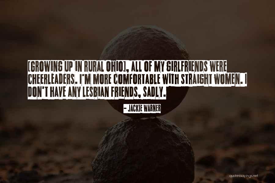 Friends Girlfriend Quotes By Jackie Warner Friends Girlfriend Quotes By Jackie Warner