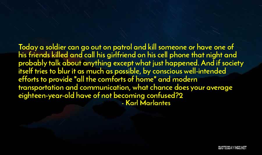 Friends Girlfriend Quotes By Karl Marlantes Friends Girlfriend Quotes By Karl Marlantes