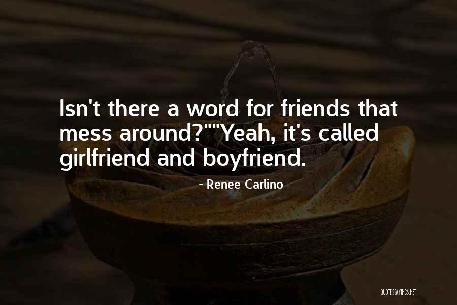 Friends Girlfriend Quotes By Renee Carlino Friends Girlfriend Quotes By Renee Carlino