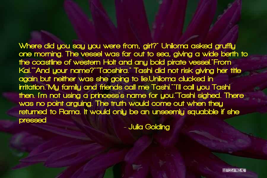 Friends Giving Up On You Quotes By Julia Golding