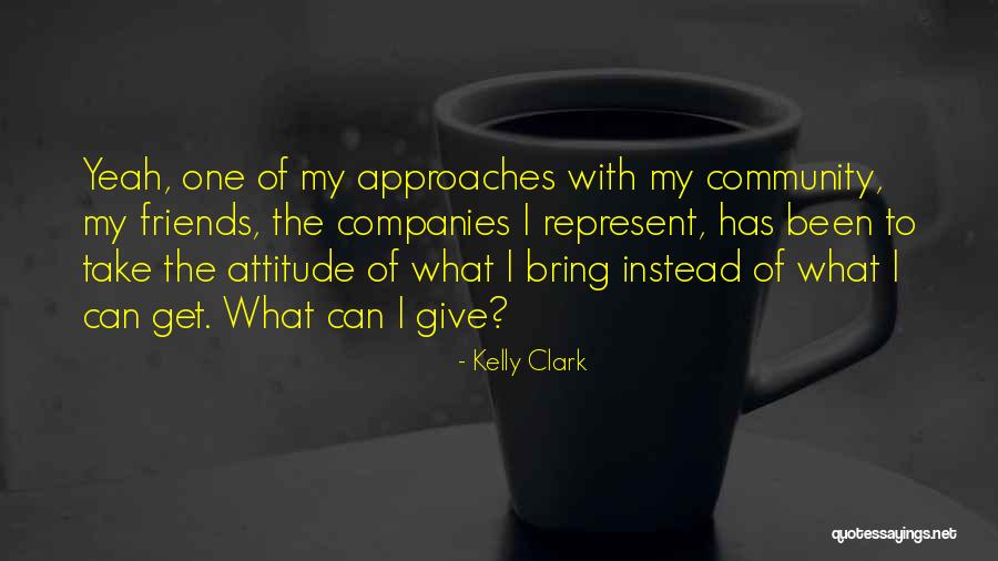 Friends Giving Up On You Quotes By Kelly Clark Friends Giving Up On You Quotes By Kelly Clark