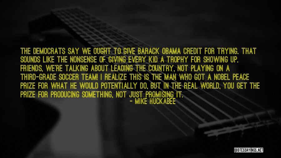 Friends Giving Up On You Quotes By Mike Huckabee