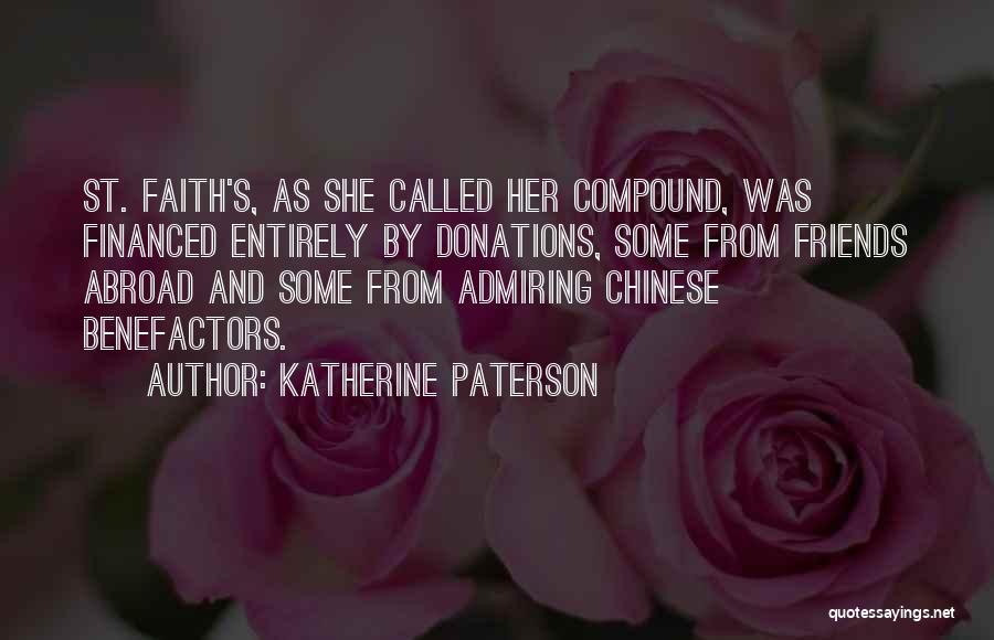 Friends Going Abroad Quotes By Katherine Paterson