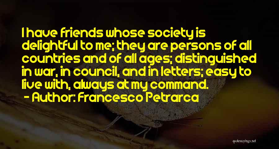 Friends Going To War Quotes By Francesco Petrarca
