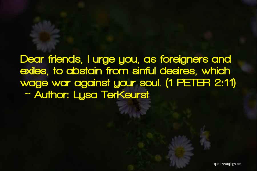 Friends Going To War Quotes By Lysa TerKeurst