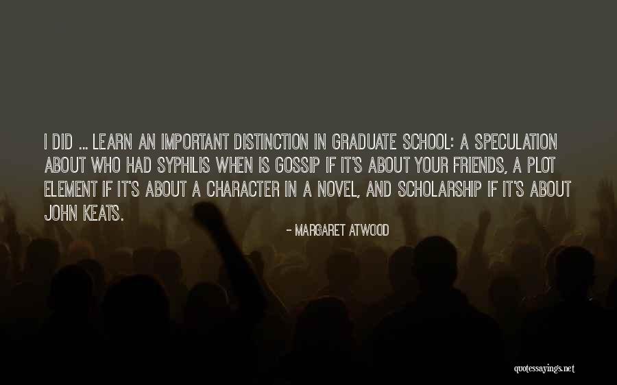 Friends Gossip Quotes By Margaret Atwood Friends Gossip Quotes By Margaret Atwood