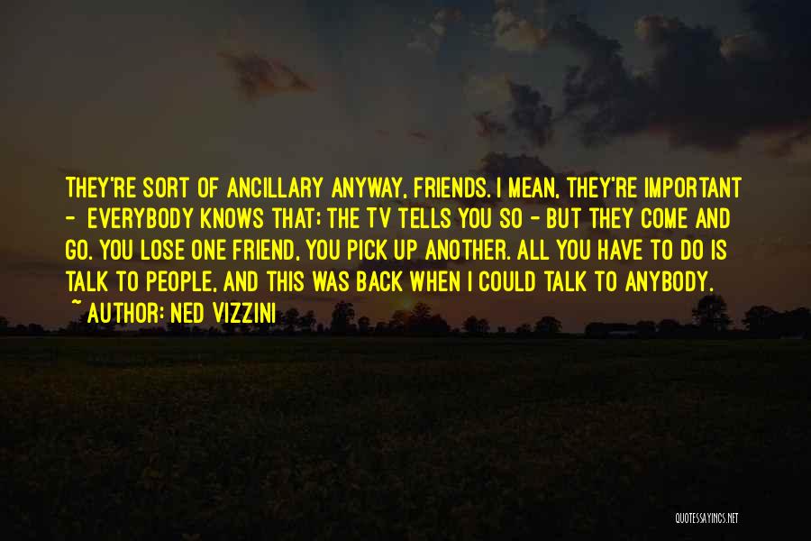 Friends Got Each Others Back Quotes By Ned Vizzini