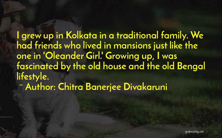 Friends Growing Quotes By Chitra Banerjee Divakaruni