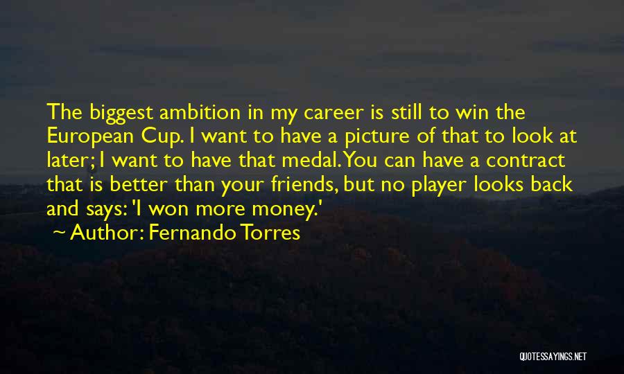 Friends Have Your Back Quotes By Fernando Torres