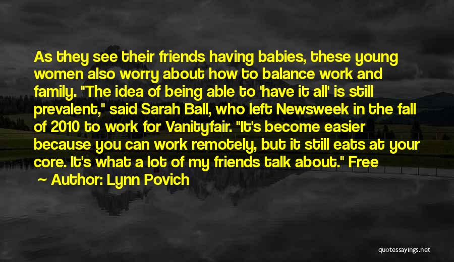 Friends Having Babies Quotes By Lynn Povich