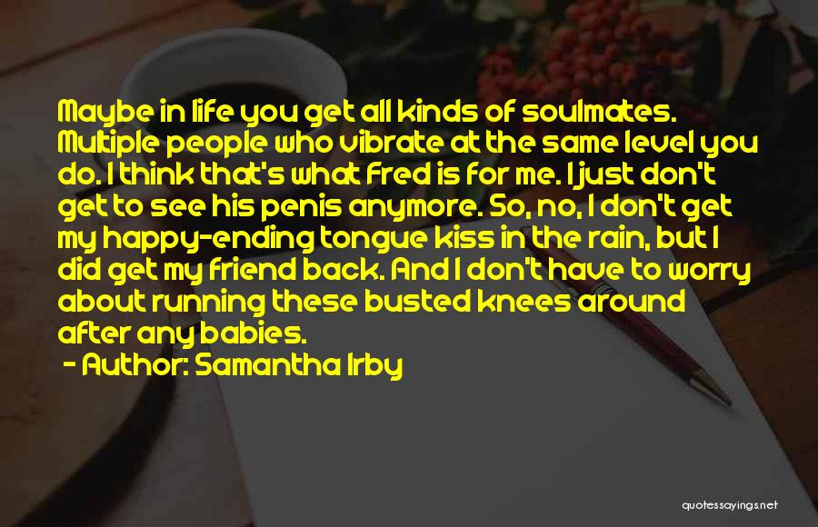 Friends Having Babies Quotes By Samantha Irby