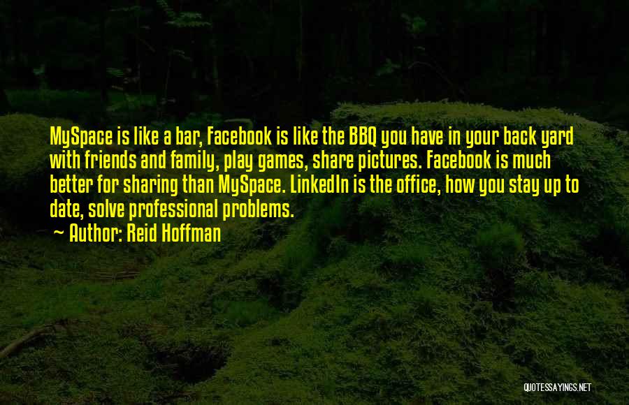 Friends Having Problems Quotes By Reid Hoffman